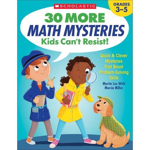 [825730 SC] 30 More Math Mysteries Kids Can't Resist
