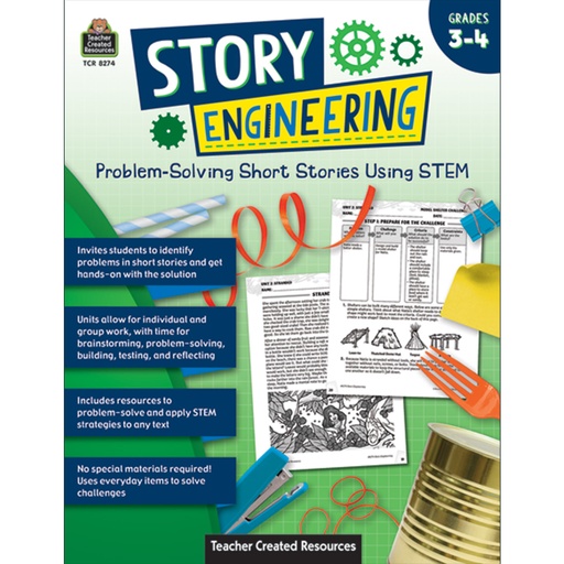 [8274 TCR] Story Engineering: Problem-Solving Short Stories Using STEM Grade 3-4
