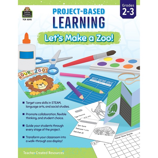 [8392 TCR] Project Based Learning: Lets Make a Zoo