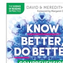 Know Better, Do Better: Teaching Comprehension Professional Book