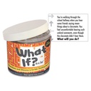 What If? In a Jar®