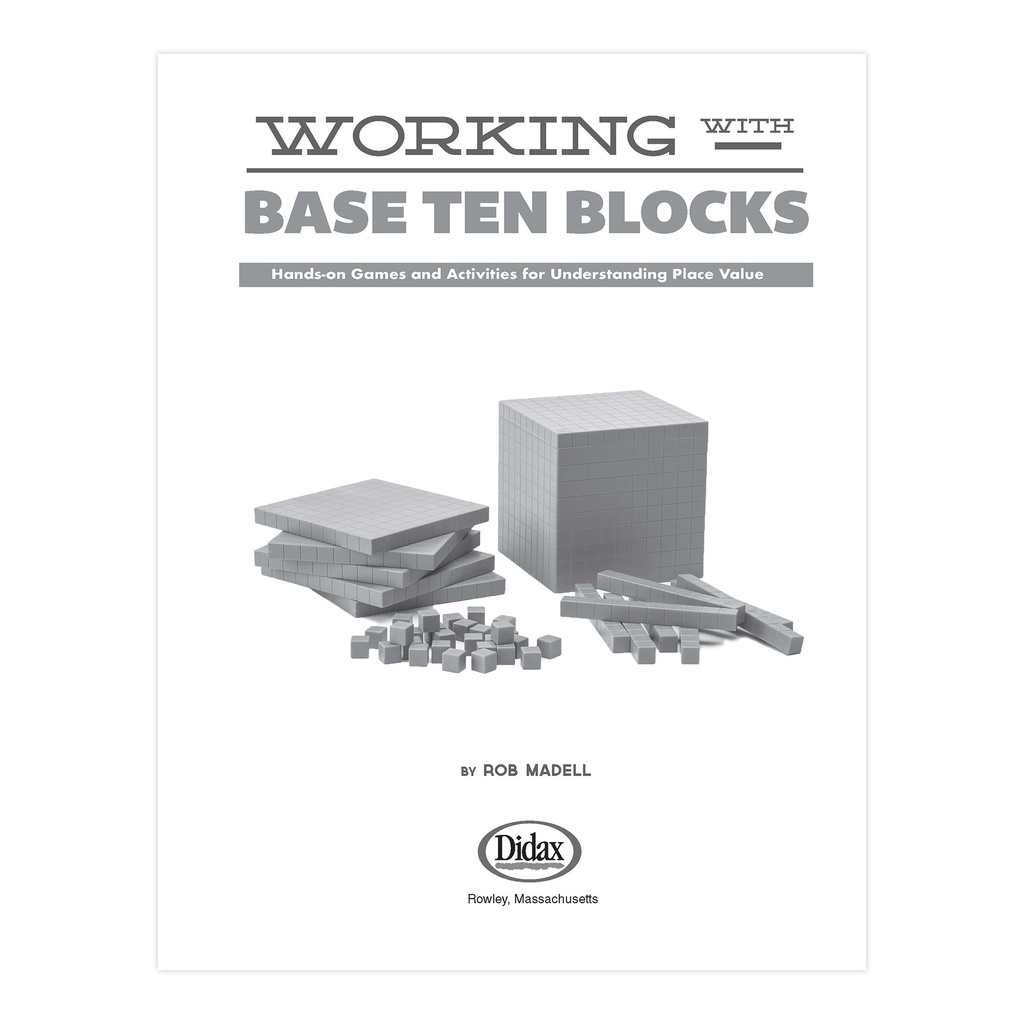 Working with Base Ten Blocks Resource Book