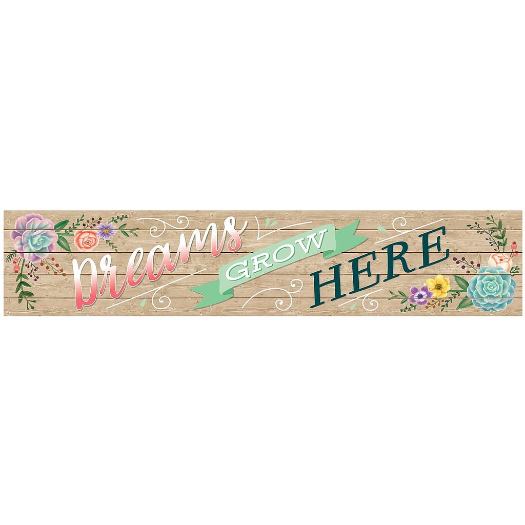 Rustic Bloom Dreams Grow Here Banner Bulletin Board Set