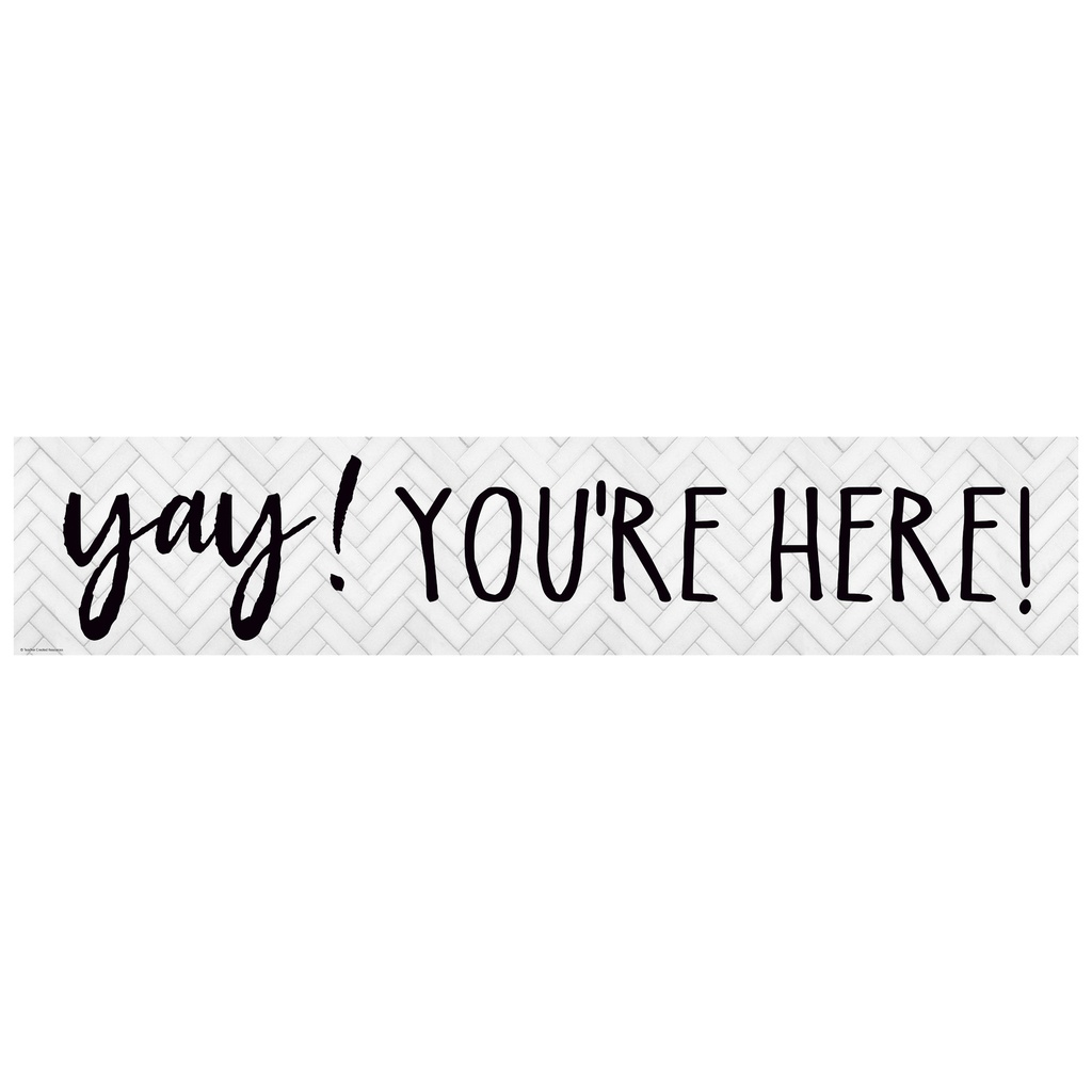 Modern Farmhouse Yay! You’re Here! Banner