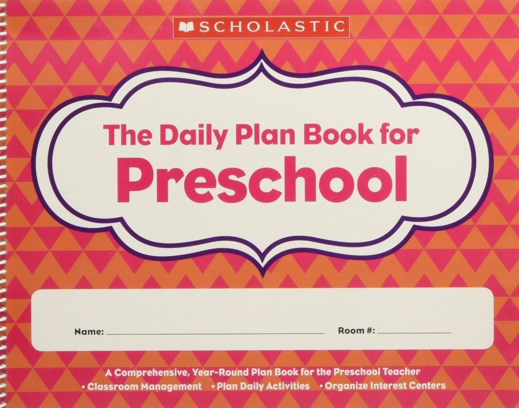 The Daily Plan Book for Preschool