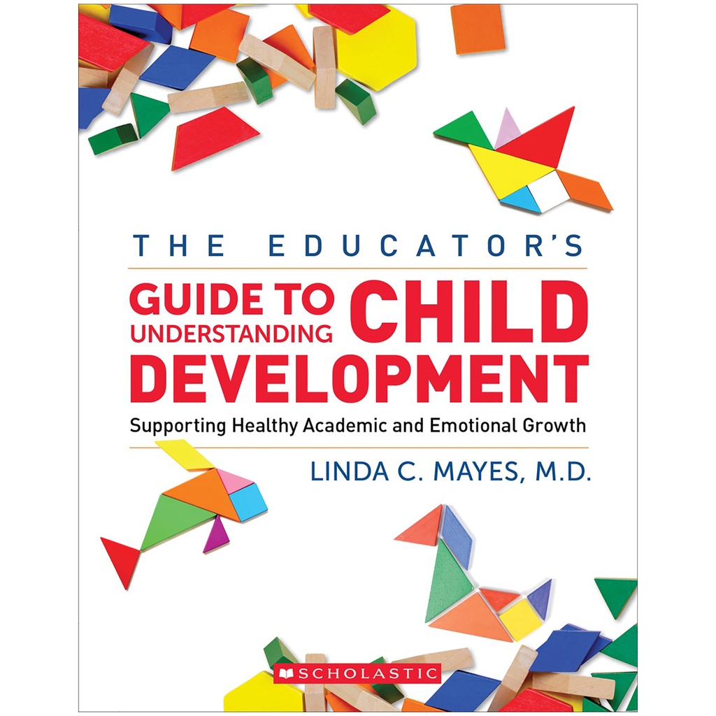 The Yale Child Study Center Guide to Understanding Child Development