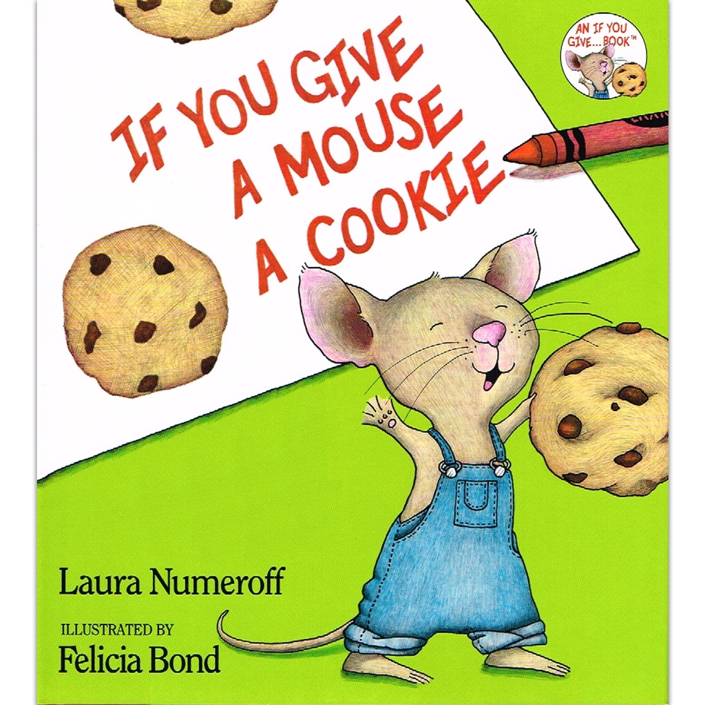 If You Give a Mouse a Cookie Book