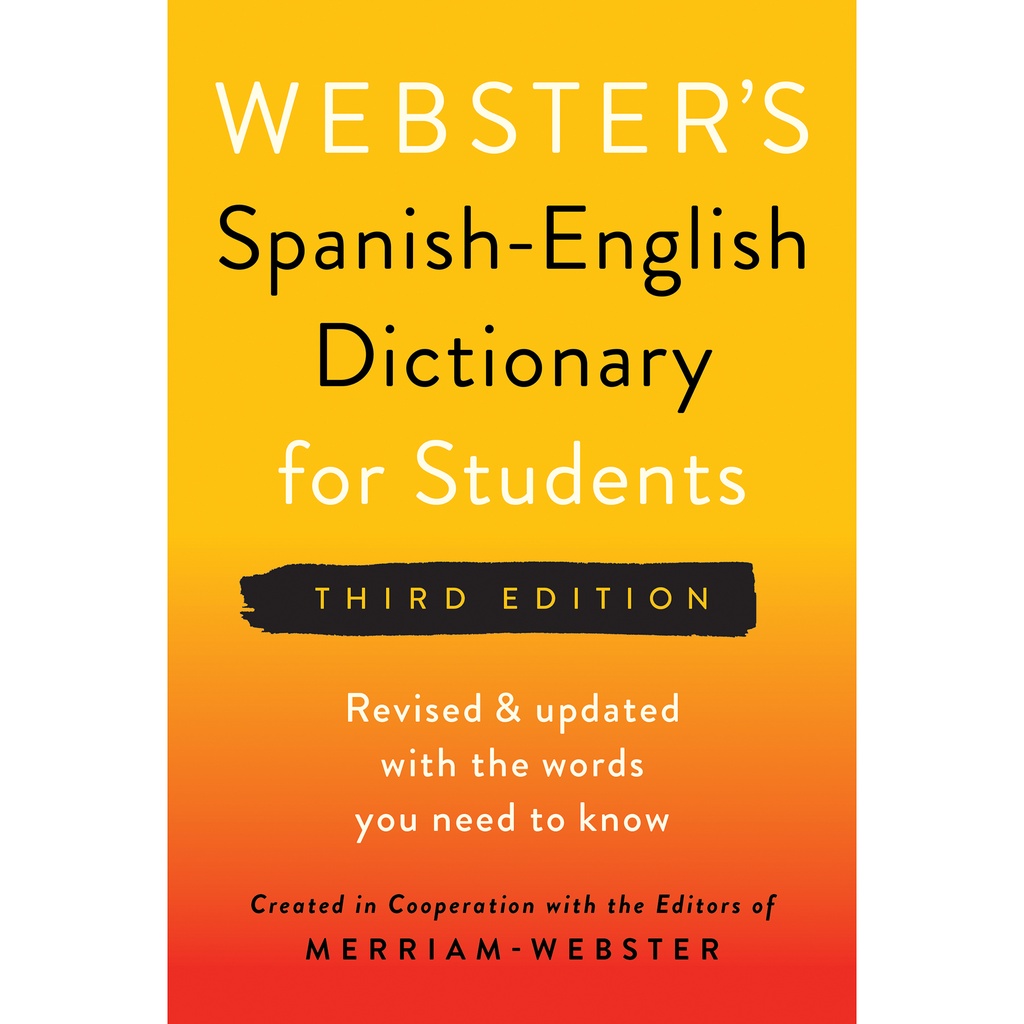 Webster's Spanish-English Dictionary for Students, Third Edition