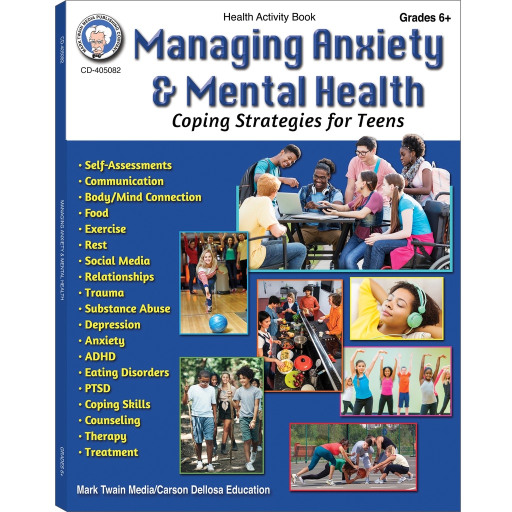 Managing Anxiety & Mental Health Workbook Grades 6-12