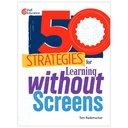 50 Strategies for Learning without Screens