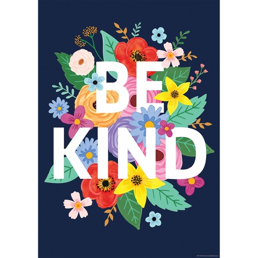 [7541 TCR] Wildflowers Be Kind Positive Poster