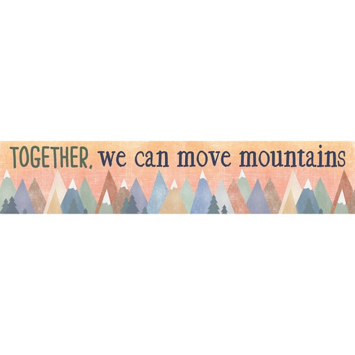 [9144 TCR] Moving Mountains Together, We Can Move Mountains Banner