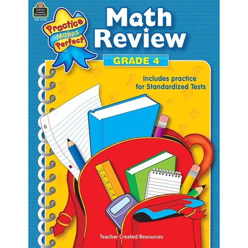 [3744 TCR] Practice Makes Perfect: Math Review, Grade 4