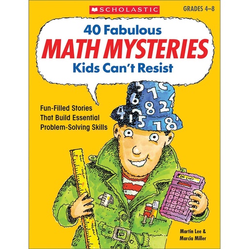 [175402 SC] 40 Fabulous Math Mysteries Kids Can't Resist