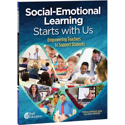 [126898 SHE] Social-Emotional Learning Starts With Us: Empowering Teachers to Support Students