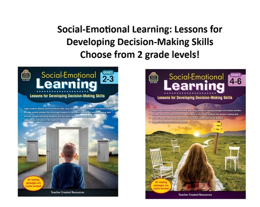 Social-Emotional Learning: Lessons for Developing Decision-Making Skills